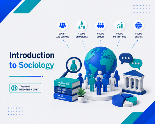 Grafika e-learningowa przedstawiająca tytuł 'Introduction to Sociology', z globem, figurami ludzi symbolizującymi społeczeństwo, książkami oznaczonymi 'Sociological Theories', 'Research Methods', 'Social Behavior', ikonami przedstawiającymi społeczeństwo i kulturę, struktury społeczne, grupy społeczne, instytucje społeczne i zmiany społeczne, z wyraźnym oznaczeniem, że szkolenie jest prowadzone tylko w języku angielskim.