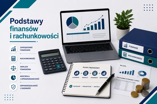 Grafika edukacyjna przedstawiająca tytuł 'Podstawy finansów i rachunkowości', z laptopem pokazującym wykresy finansowe i bilanse, kalkulatorem, notatnikiem z planem finansowym i ikonami: planowanie, ewidencja, księgowanie, raportowanie, księgami rachunkowymi, monetami oraz dokumentem z rachunkiem zysków i strat. Minimalistyczny profesjonalny styl, kolorystyka niebiesko-seledynowa.