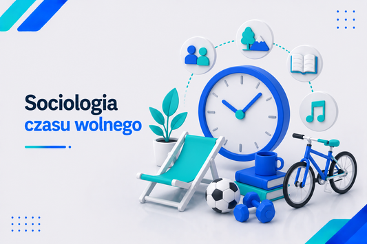 Socjologia czasu wolnego