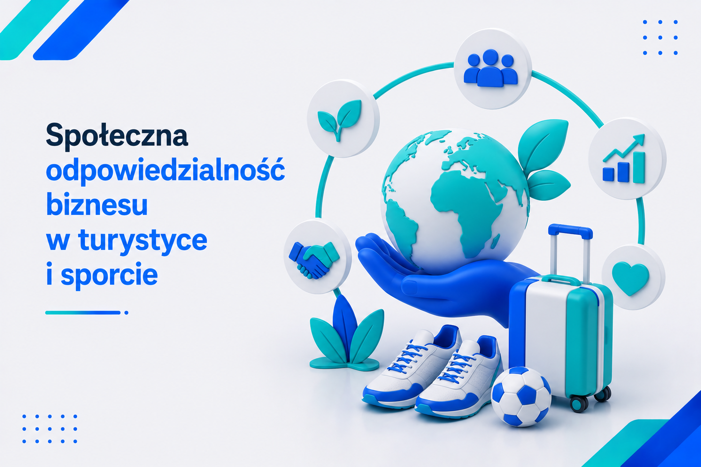 Społeczna odpowiedzialność biznesu w turystyce i sporcie