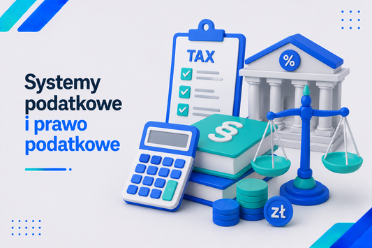 Systemy podatkowe i prawo podatkowe