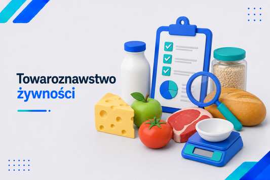 Towaroznawstwo żywności