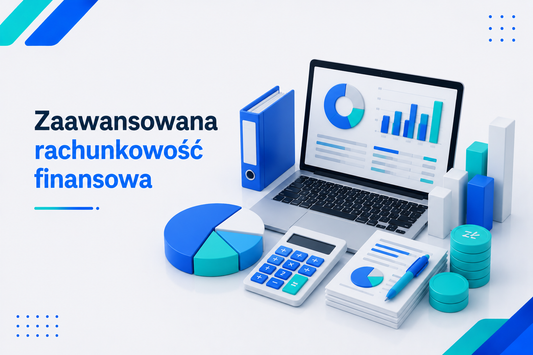 Zaawansowana rachunkowość finansowa