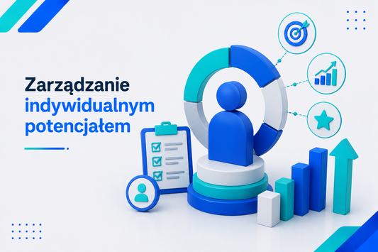 Zarządzanie indywidualnym potencjałem