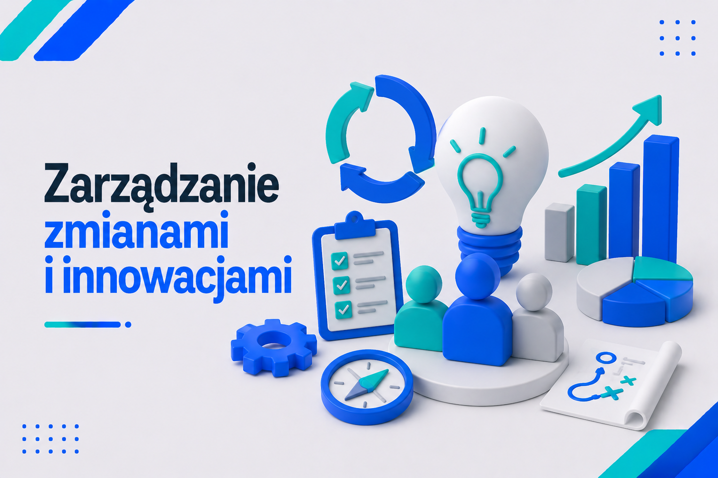 Zarządzanie zmianami i innowacjami